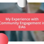 My Experience with Community Engagement in EIAs