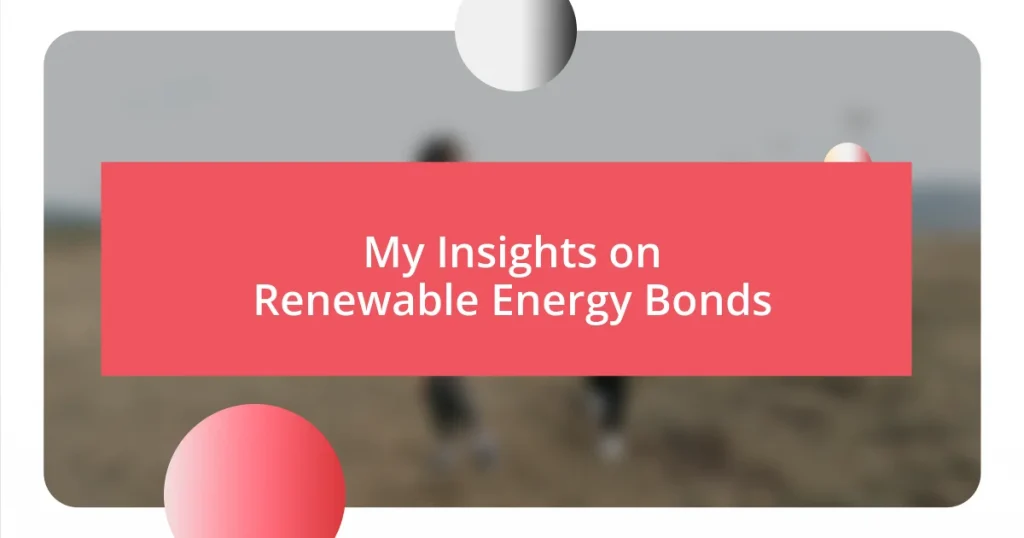 My Insights on Renewable Energy Bonds