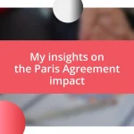 My insights on the Paris Agreement impact