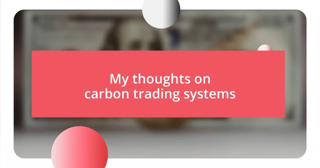 My thoughts on carbon trading systems