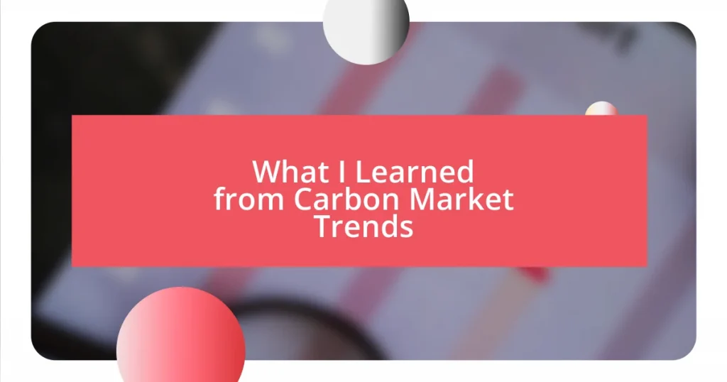 What I Learned from Carbon Market Trends