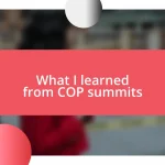 What I learned from COP summits